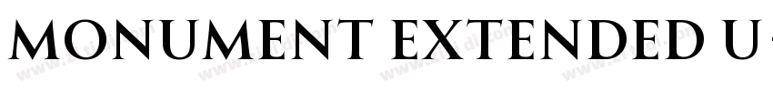 Monument Extended U字体转换